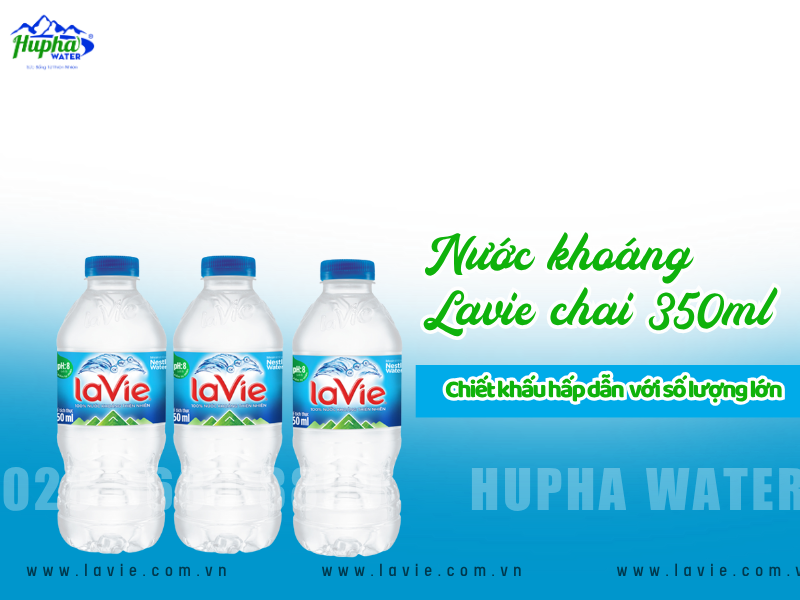 Chọn nước uống Lavie, phục vụ tận tâm, uy tín và chất lượng thị trường