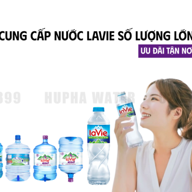 Cung Cấp Nước LaVie Bình Úp Kiềm+ Giá Sỉ Cho Gia Đình Văn Phòng