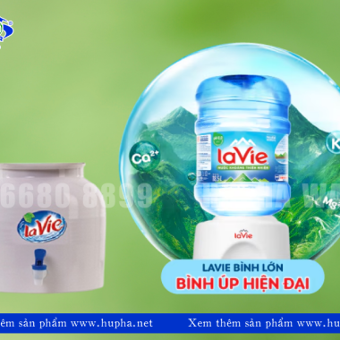 [Hupha Water] Đại lý nước Lavie Viva uy tín tại Quận 4